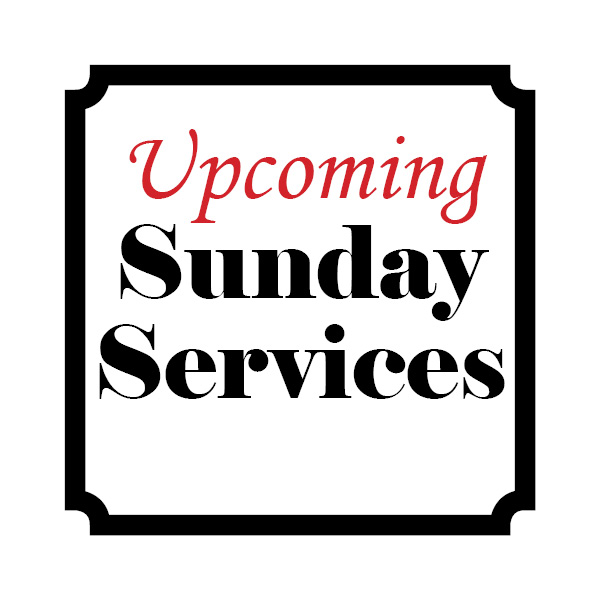 upcoming sunday services